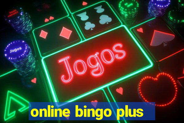 online bingo plus