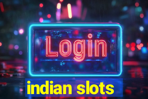 indian slots