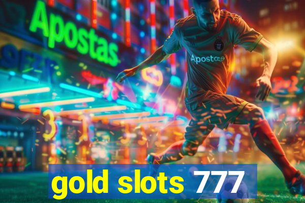 gold slots 777