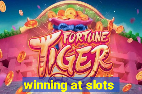 winning at slots