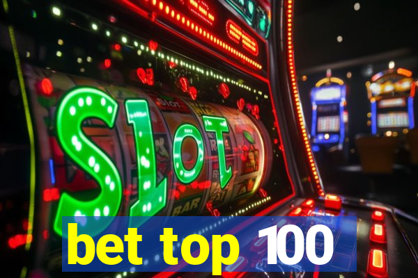 bet top 100