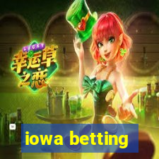 iowa betting