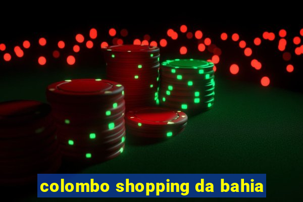 colombo shopping da bahia