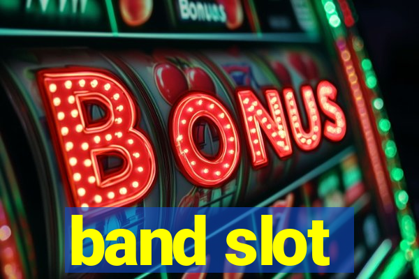 band slot