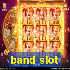 band slot