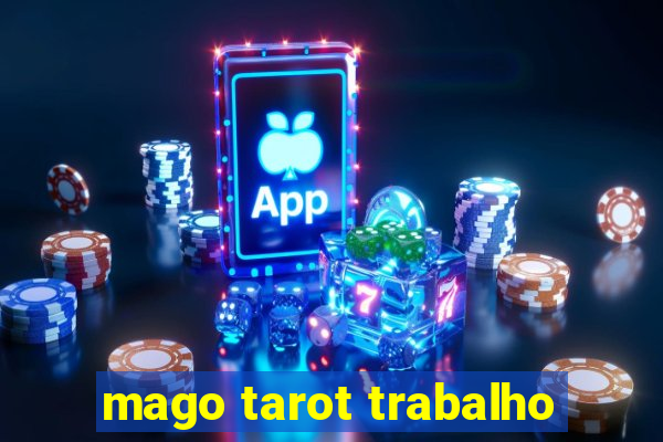 mago tarot trabalho