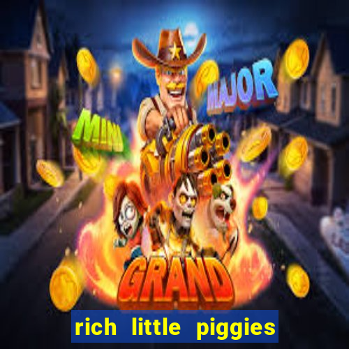 rich little piggies slot machine