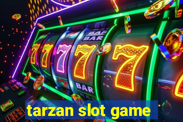 tarzan slot game