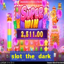 slot the dark joker rizes