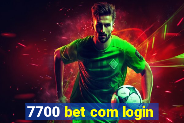 7700 bet com login