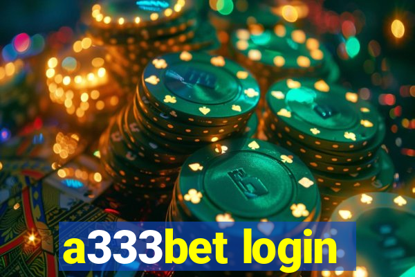 a333bet login