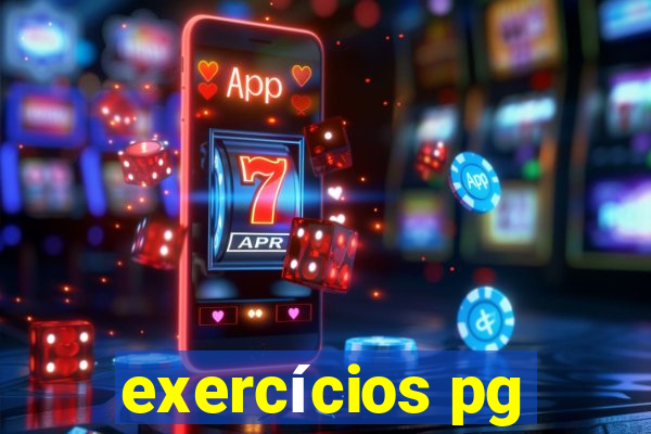 exercícios pg