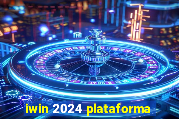 iwin 2024 plataforma