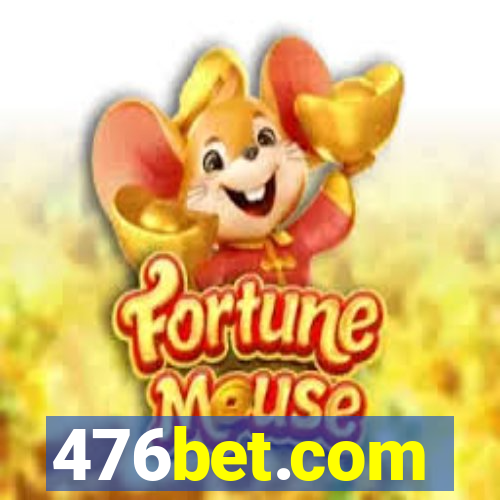 476bet.com