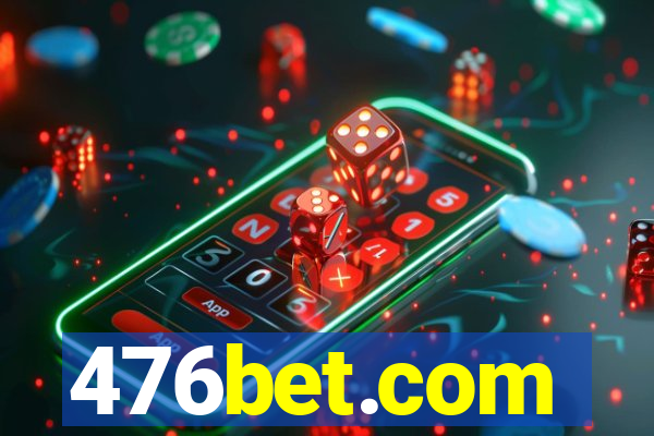 476bet.com