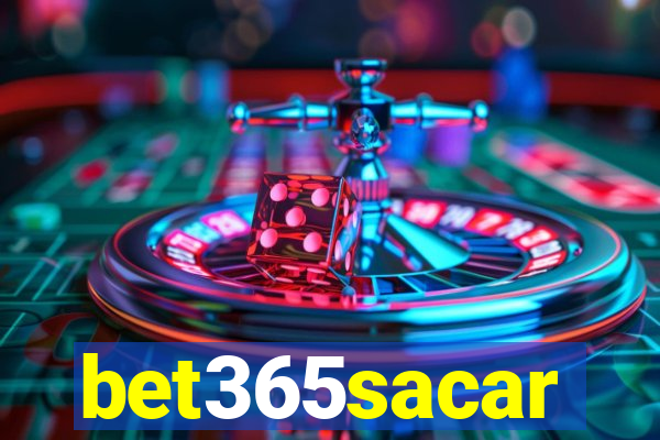 bet365sacar