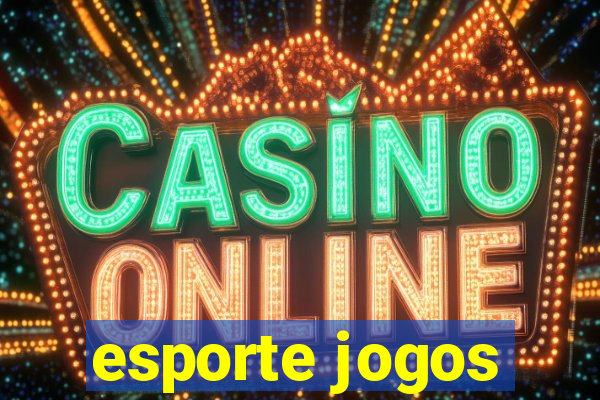 esporte jogos