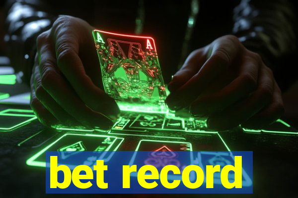 bet record