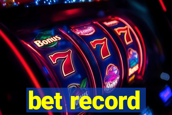 bet record