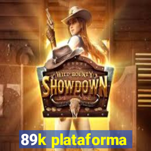 89k plataforma