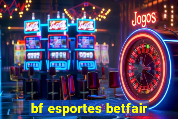 bf esportes betfair