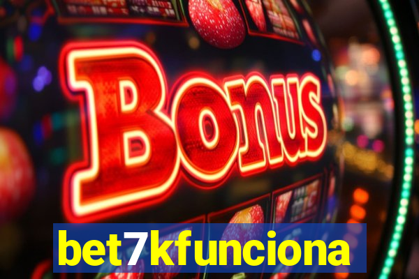 bet7kfunciona