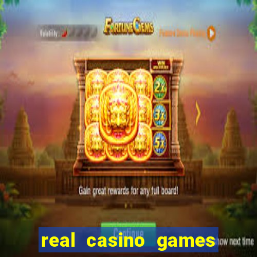 real casino games real money