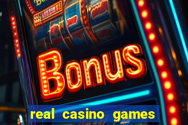 real casino games real money