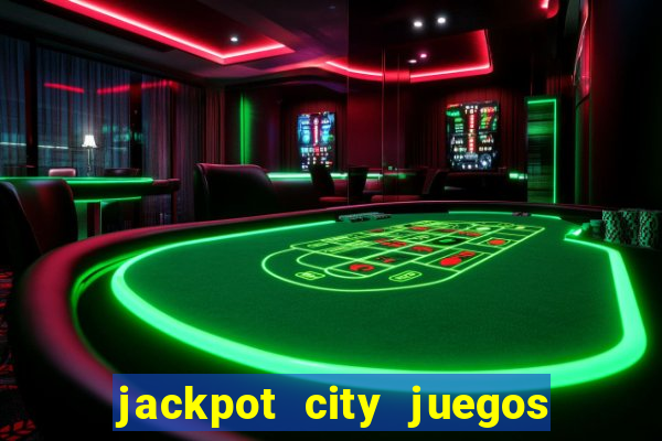 jackpot city juegos de casino