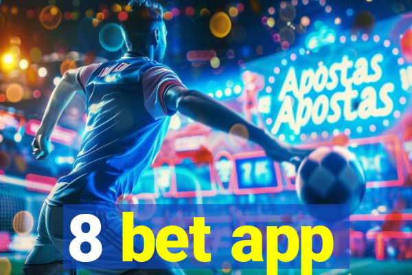 8 bet app