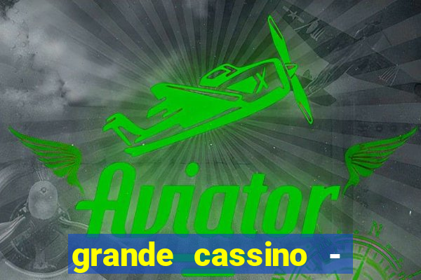 grande cassino - jogo wjnet