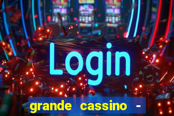 grande cassino - jogo wjnet