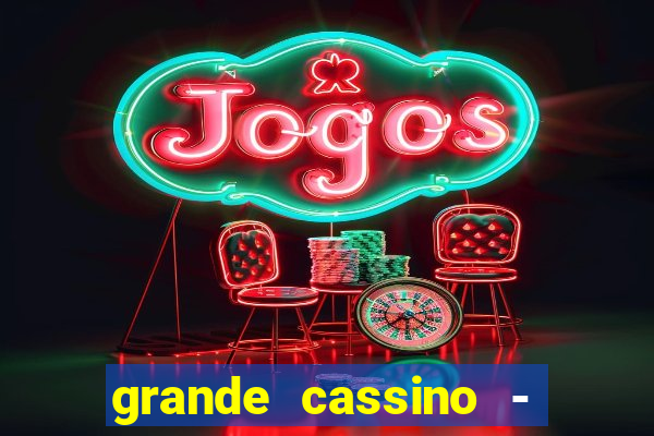 grande cassino - jogo wjnet