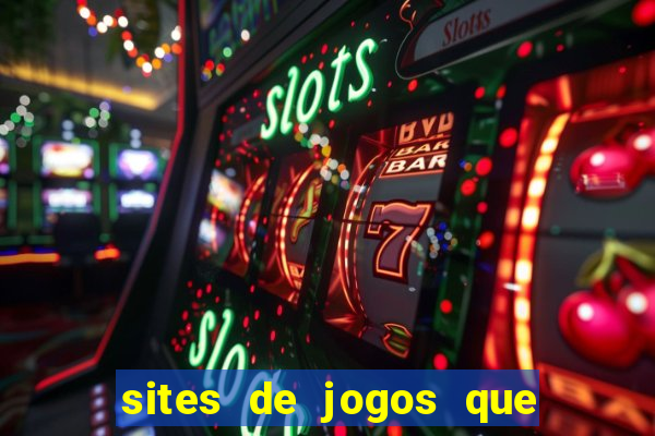 sites de jogos que ganha dinheiro