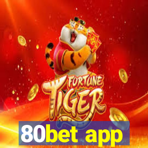 80bet app