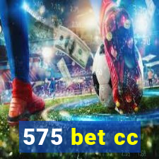 575 bet cc