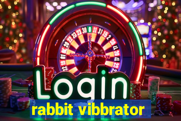 rabbit vibbrator