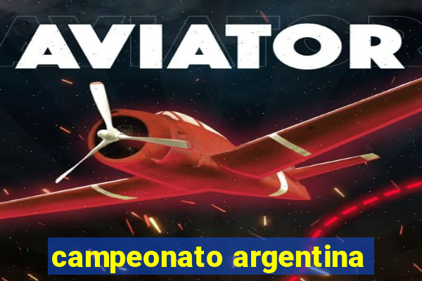 campeonato argentina