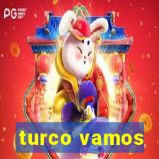 turco vamos