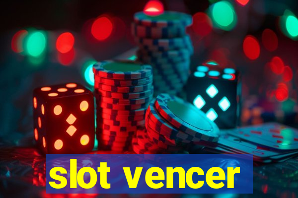 slot vencer