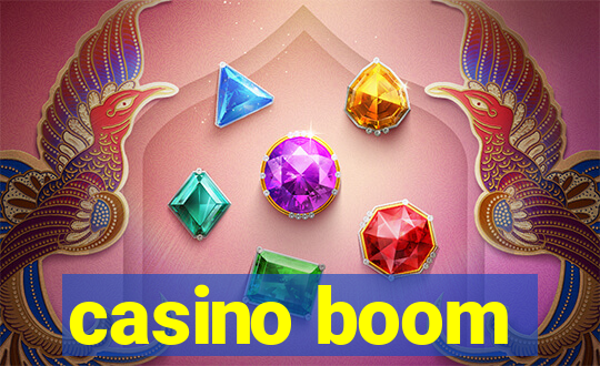 casino boom