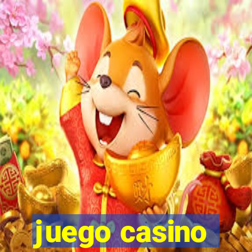 juego casino