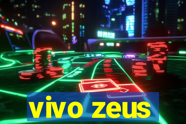 vivo zeus