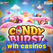 win casinos