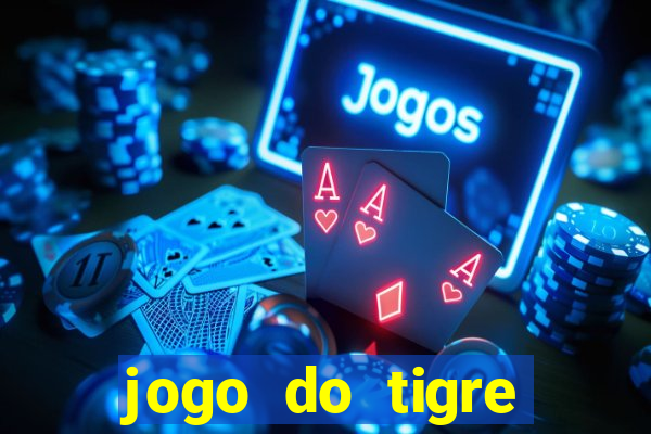 jogo do tigre bonus de cadastro