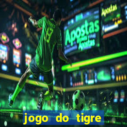 jogo do tigre bonus de cadastro