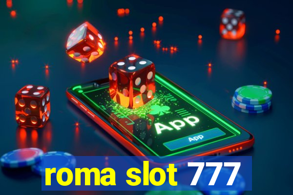 roma slot 777