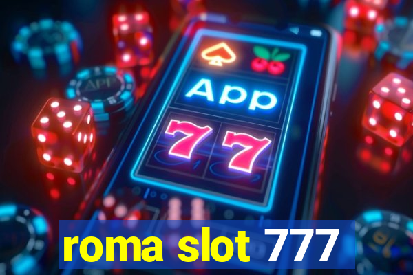 roma slot 777