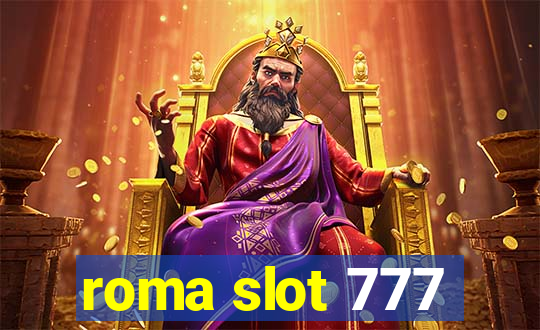 roma slot 777