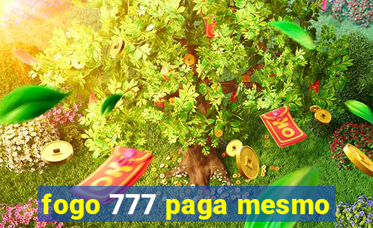 fogo 777 paga mesmo